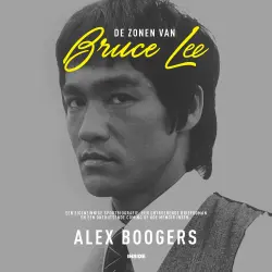 Cover - Alex Boogers - De zonen van Bruce Lee