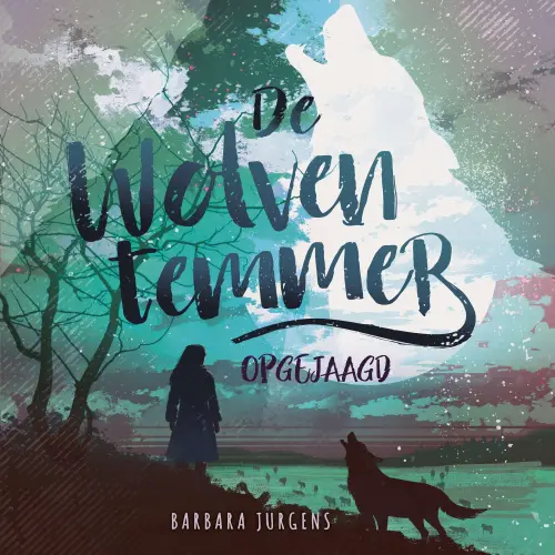 Cover - Barbara Jurgens - De wolventemmer - Opgejaagd