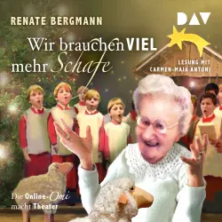 Cover - Renate Bergmann - Die Online-Omi - Wir brauchen viel mehr Schafe. Die Online-Omi macht Theater