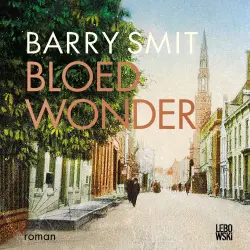 Cover - Barry Smit - Bloedwonder