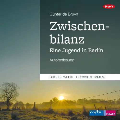 Cover von Günter de Bruyn - Zwischenbilanz. - Eine Jugend in Berlin
