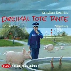 Cover - Krischan Koch - Dreimal tote Tante. - Ein Küstenkrimi