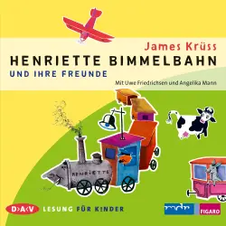 Cover - James Krüss - Henriette Bimmelbahn und ihre Freunde