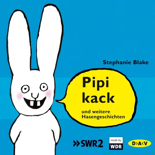 Cover von Stephanie Blake - Pipikack und weitere Hasengeschichten