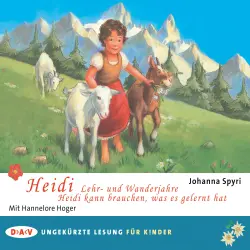 Cover - Johanna Spyri - Heidi - Lehr- und Wanderjahre / Heidi kann brauchen, was es gelernt hat
