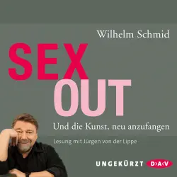 Cover - Wilhelm Schmid - Sexout - Und die Kunst, neu anzufangen
