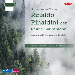Cover - Christian August Vulpius - Rinaldo Rinaldini, der Räuberhauptmann