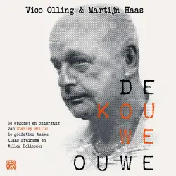 Cover - Martijn Haas - Kouwe Ouwe - De opkomst en ondergang van Stanley Hillis: de godfather tussen Klaas Bruinsma en Willem Holleeder