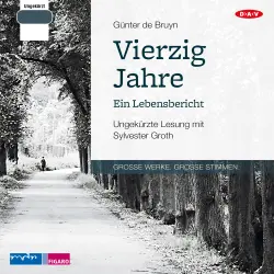 Cover - Günter de Bruyn - Vierzig Jahre - Ein Lebensbericht