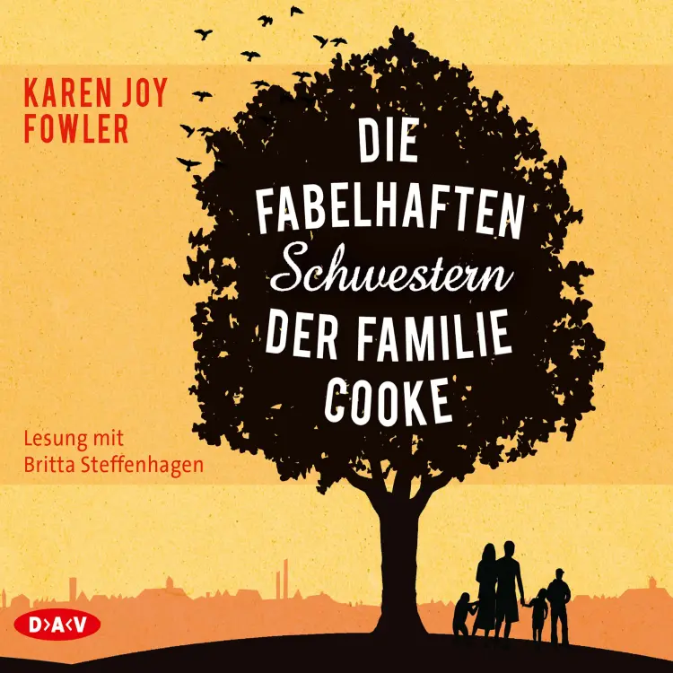 Cover von Karen Joy Fowler - Die fabelhaften Schwestern der Familie Cooke