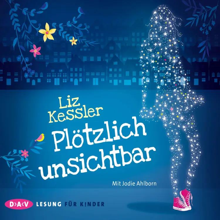 Cover von Liz Kessler - Plötzlich unsichtbar