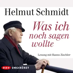 Cover - Helmut Schmidt - Was ich noch sagen wollte