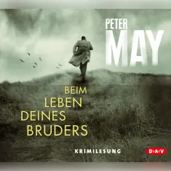 Cover - Peter May - Beim Leben deines Bruders