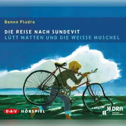 Cover - Benno Pludra - Die Reise nach Sundevit - Lütt Matten und die weiße Muschel