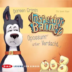 Cover - Doreen Cronin - Inspektor Barney - Opossum unter Verdacht