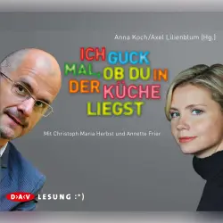 Cover - Anne Koch - Ich guck mal, ob du in der Küche liegst