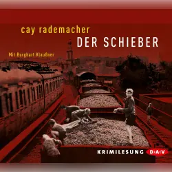 Cover - Cay Rademacher - Der Schieber