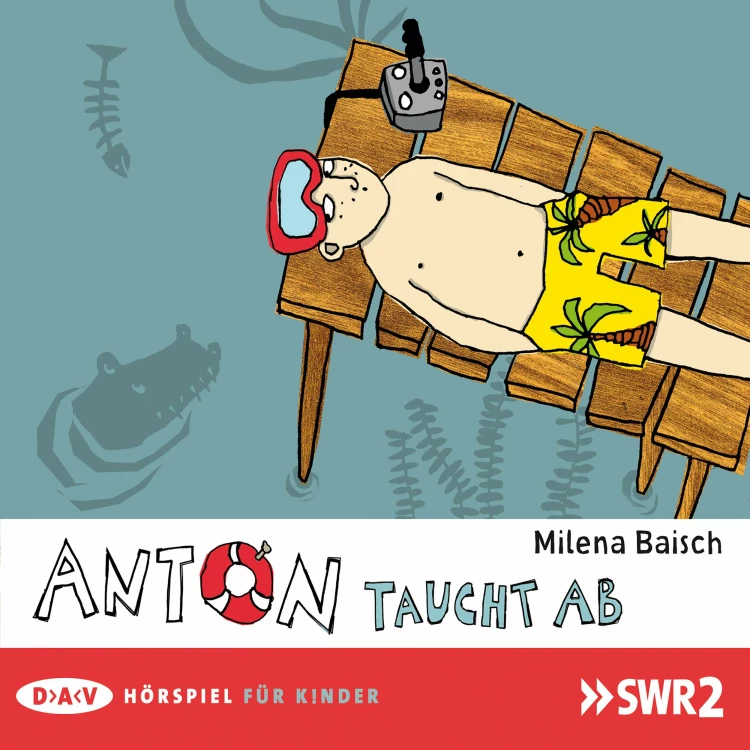 Cover von Milena Baisch - Anton taucht ab