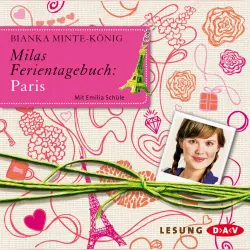 Cover - Bianka Minte-König - Milas Ferientagebuch: Paris
