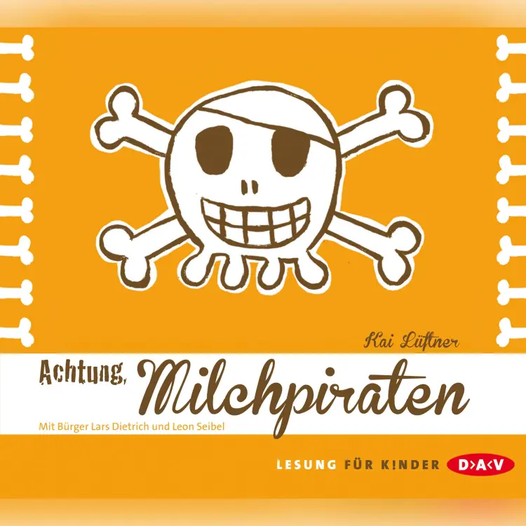 Cover von Kai Lüftner - Achtung, Milchpiraten