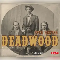 Cover - Pete Dexter - Deadwood