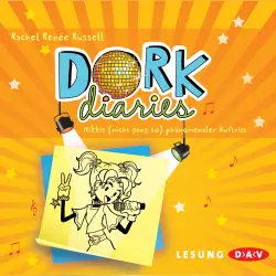 Cover - Rachel Renée Russell - Dork Diaries - Nikkis (nicht ganz so) phänomenaler Auftritt