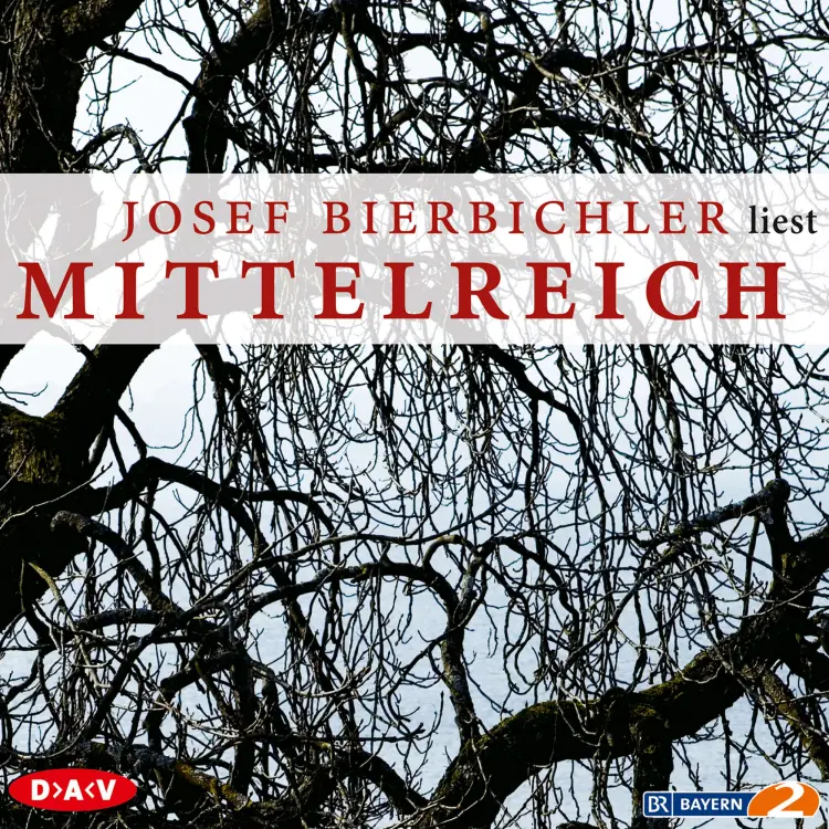 Cover von Josef Bierbichler - Mittelreich