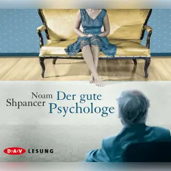 Cover - Noam Shpancer - Der gute Psychologe