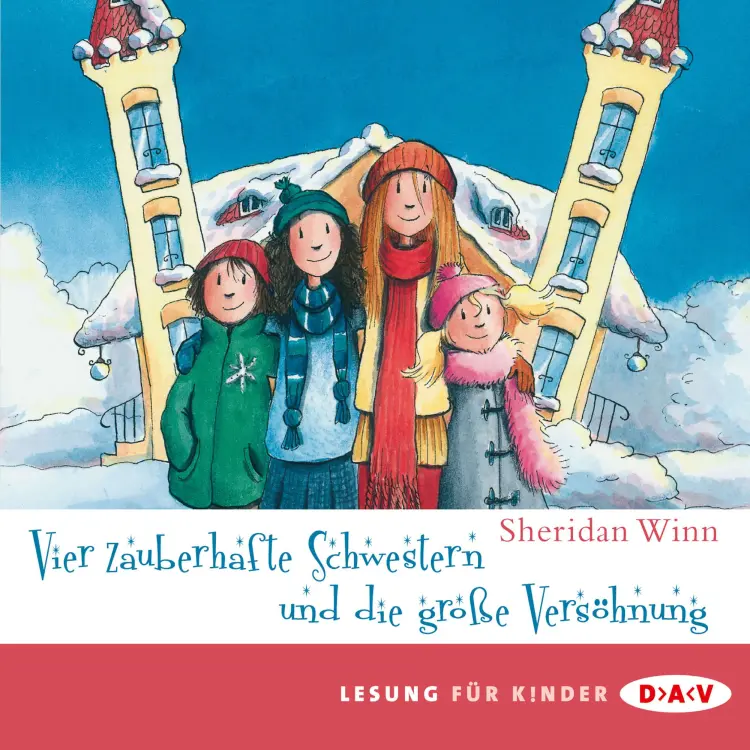 Cover von Sheridan Winn - Vier zauberhafte Schwestern und die große Versöhnung