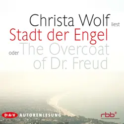 Cover - Christa Wolf - Stadt der Engel oder The Overcoat of Dr. Fre