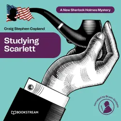 Cover - Sir Arthur Conan Doyle - A New Sherlock Holmes Mystery - Episode 1 - Studying Scarlett
