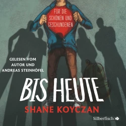 Cover - Shane Koyczan - Bis heute