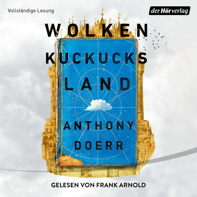 Cover von Anthony Doerr - Wolkenkuckucksland
