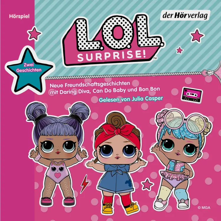 Cover von L.O.L. Surprise - Folge 3 - Lass die Beste gewinnen! / Eine unerwartete Begegnung - Neue Freundschaftsgeschichten mit Daring Diva, Can Do Baby und Bon Bon