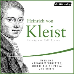 Cover - Heinrich von Kleist - Über das Marionettentheater, andere kleine Prosa und Briefe