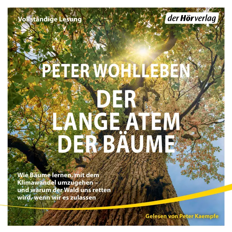 Cover von Peter Wohlleben - Der lange Atem der Bäume - Wie Bäume lernen, mit dem Klimawandel umzugehen - und warum der Wald uns retten wird, wenn wir es zulassen