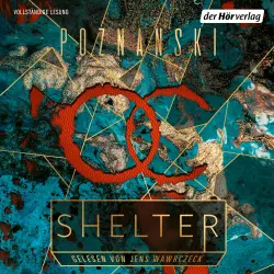 Cover - Ursula Poznanski - Shelter - Es ist deine Verschwörung - aber du bist ihr Opfer