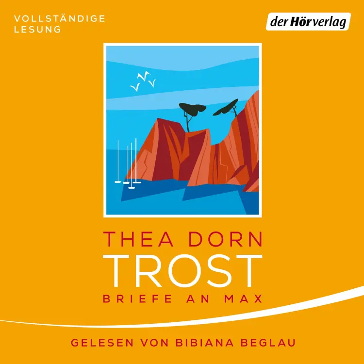 Cover von Thea Dorn - Trost - Briefe an Max
