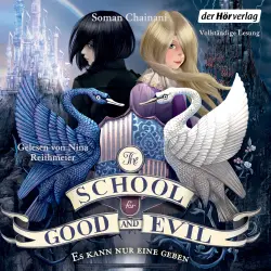 Cover - Soman Chainani - The School for Good and Evil - Band 1 - Es kann nur eine geben