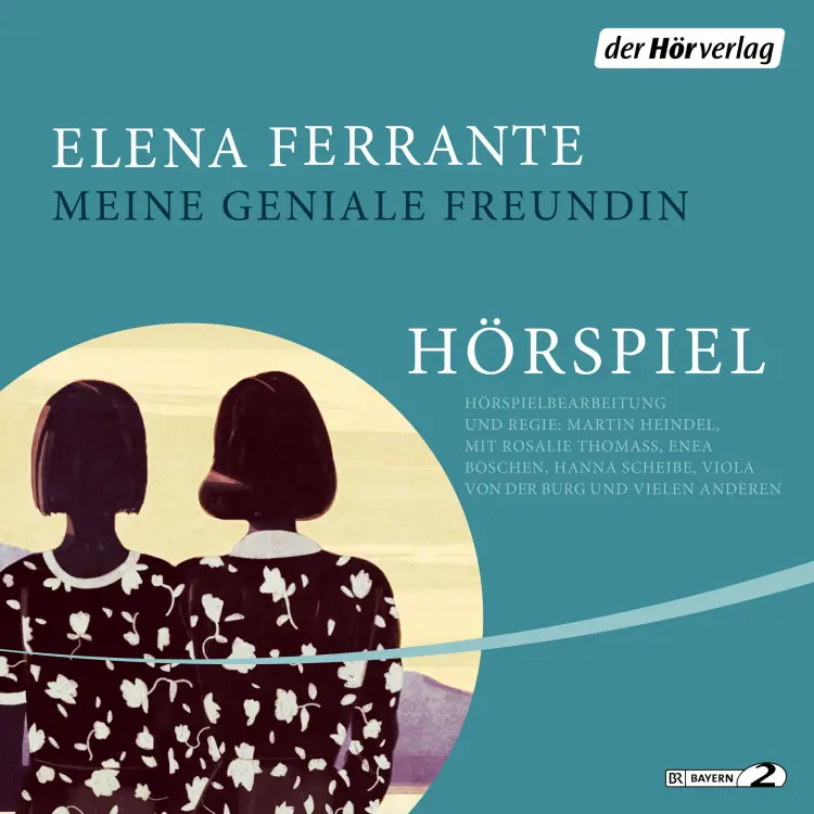 Cover von Elena Ferrante - Folge 1 - Meine geniale Freundin
