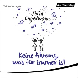 Cover - Julia Engelmann - Keine Ahnung, was für immer ist