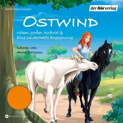 Cover - THiLO - Ostwind für kleine Hörer 3 - Mikas großer Auftritt / Eine zauberhafte Begegnung