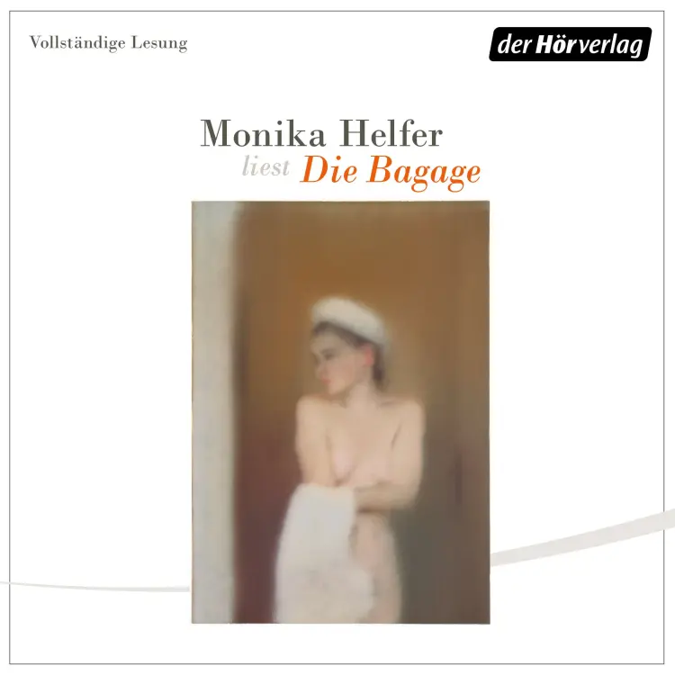 Cover von Monika Helfer - Die Bagage