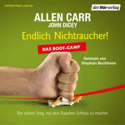 Cover - Allen Carr - Endlich Nichtraucher! Das Boot-Camp - Der sichere Weg, mit dem Rauchen Schluss zu machen