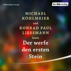 Cover - Michael Köhlmeier - Der werfe den ersten Stein - Mythologisch-philosophische Verdammungen