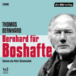 Cover - Thomas Bernhard - Bernhard für Boshafte