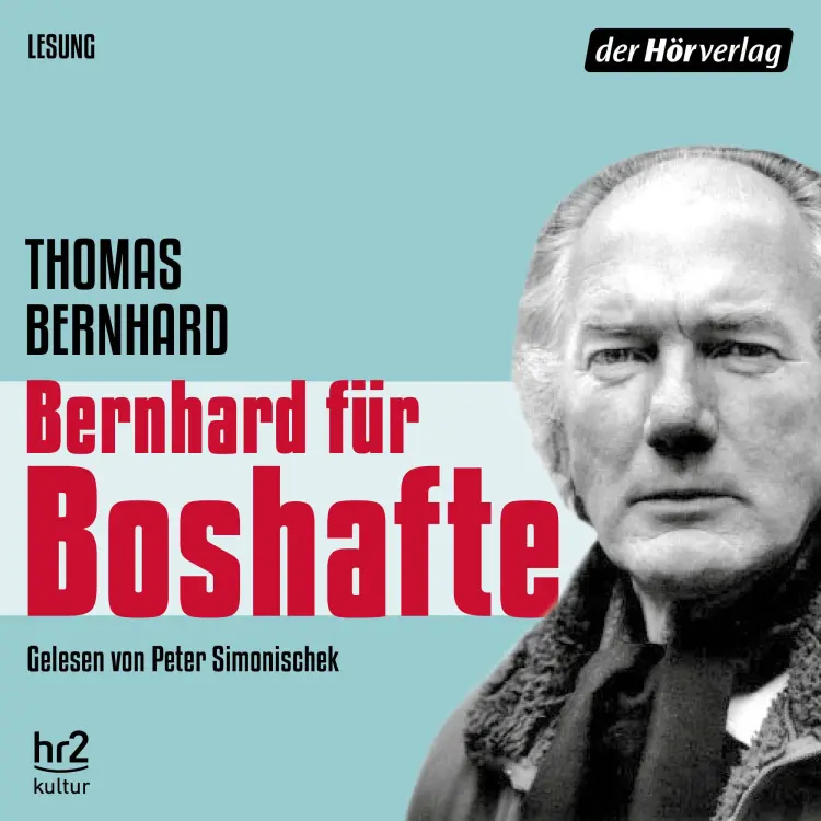 Cover von Thomas Bernhard - Bernhard für Boshafte