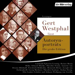 Cover - Johann Wolfgang Goethe - Gert Westphal liest: Autorenporträts - Die große Edition - Lessing, Goethe, Schiller, Hölderlin, Eichendorff, Heine, Droste-Hülshoff, Mörike, Büchner, Storm, Fontane, Lasker-Schüler, Rilke und Zweig