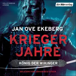 Cover - Jan Ove Ekeberg - Die König-der-Wikinger-Trilogie - Band 1 - Kriegerjahre