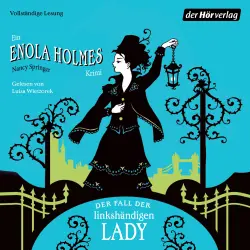 Cover - Nancy Springer - Die Enola Holmes-Reihe 2 - Der Fall der linkshändigen Lady